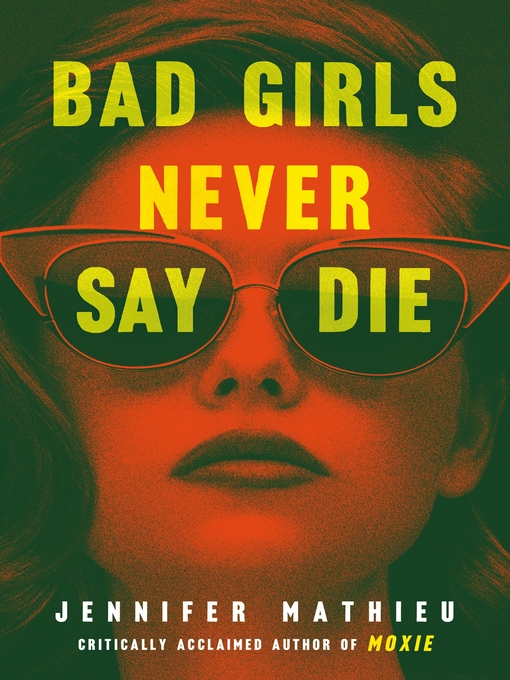 Cover image for Bad Girls Never Say Die